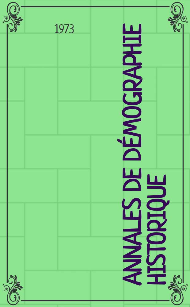 Annales de démographie historique : Études, comptes rendu documents, bibliographie
