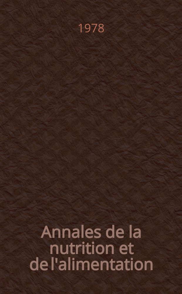 Annales de la nutrition et de l'alimentation : Revue bimestrielle. Vol.32, №2/3 : "Alimentation ettravail", symposium international 13-e Nancy
