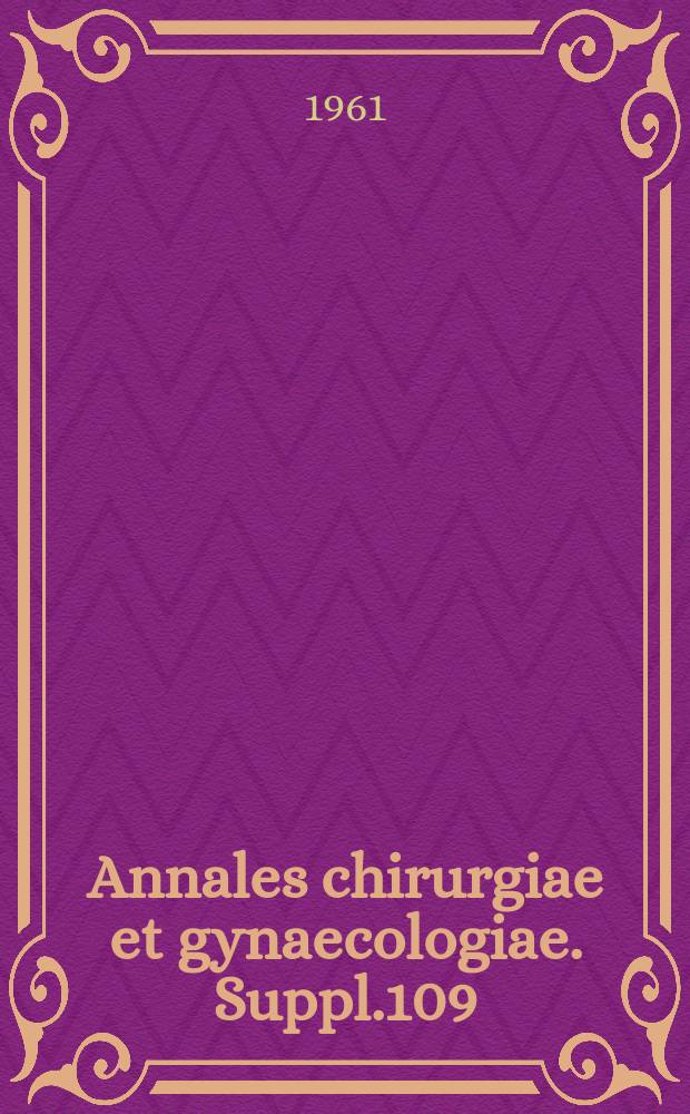 Annales chirurgiae et gynaecologiae. Suppl.109 : Results of surgery in the treatment of gastric cancer