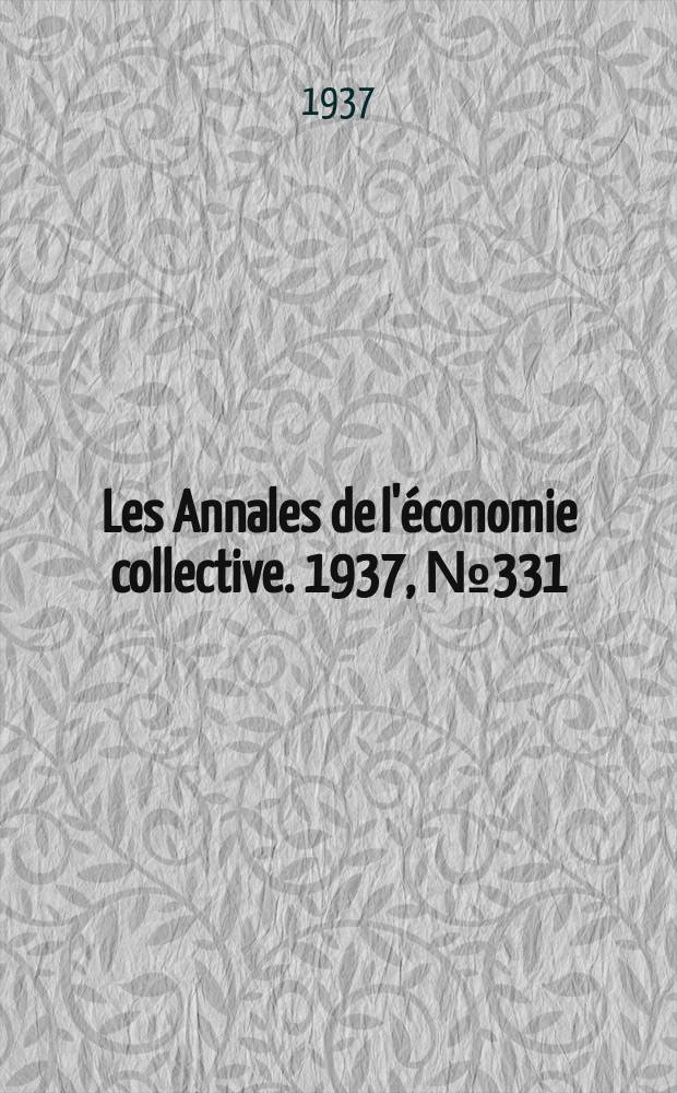 Les Annales de l'&eacute;conomie collective. 1937, №331/334(April) : Assurance publique et monnaie - compensation