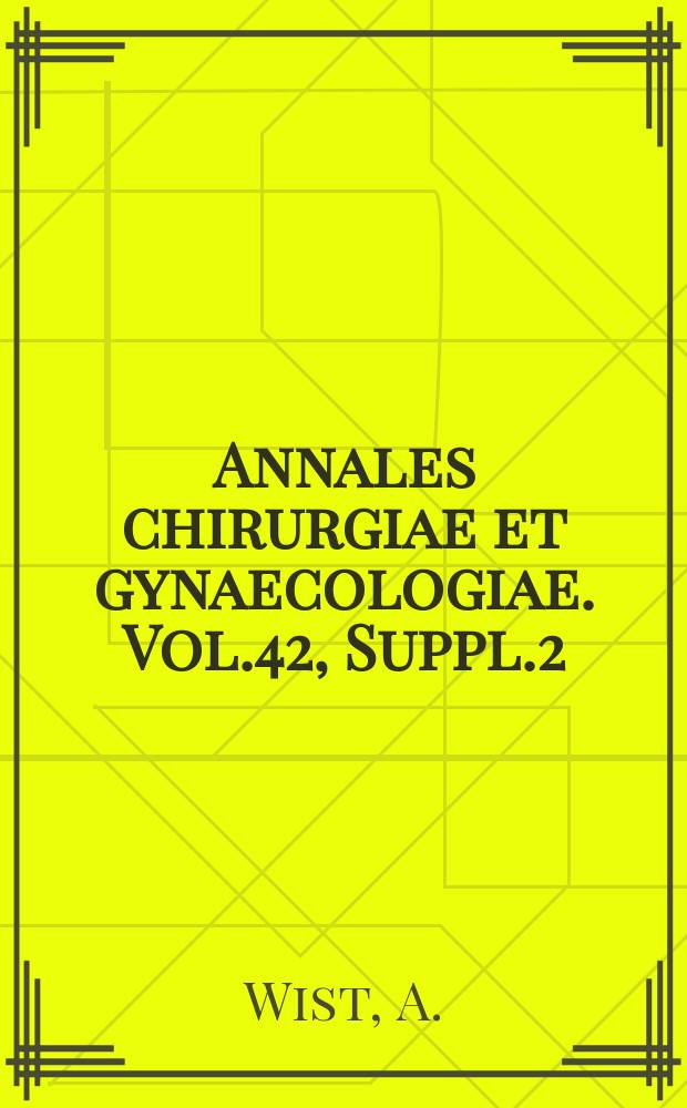 Annales chirurgiae et gynaecologiae. Vol.42, Suppl.2 : Zur Ätiologie der Tubenschwangerschaft