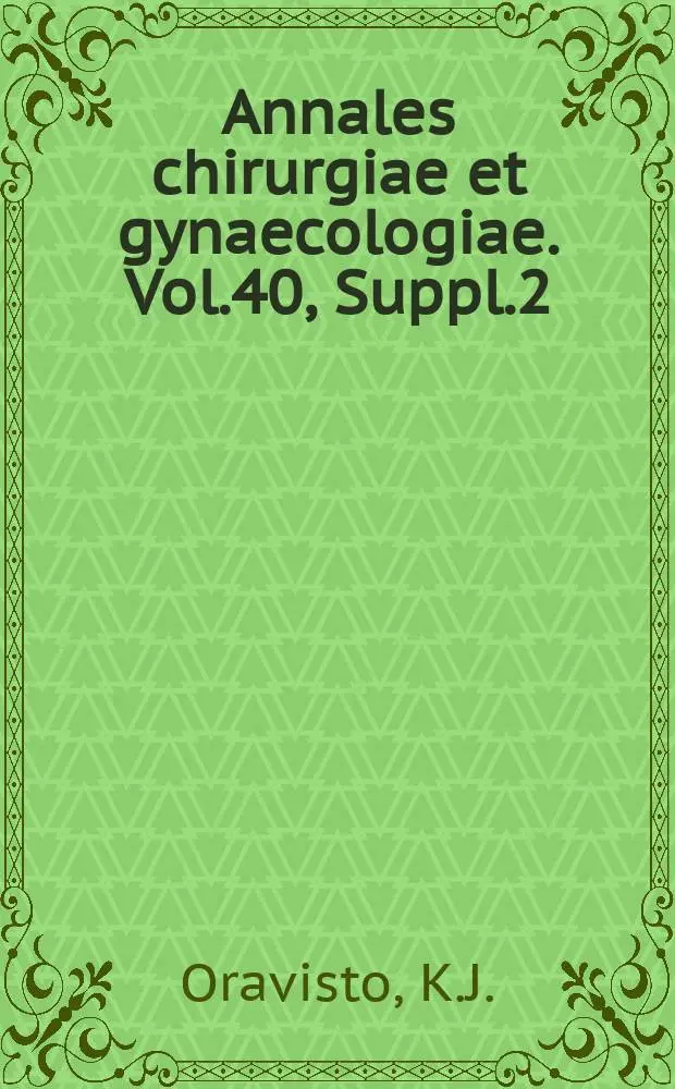 Annales chirurgiae et gynaecologiae. Vol.40, Suppl.2 : Lymphogranuloma venereum recti