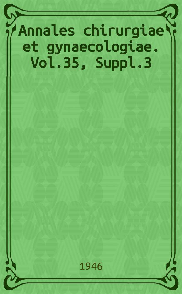 Annales chirurgiae et gynaecologiae. Vol.35, Suppl.3 : Cutaneous cancer in Finland