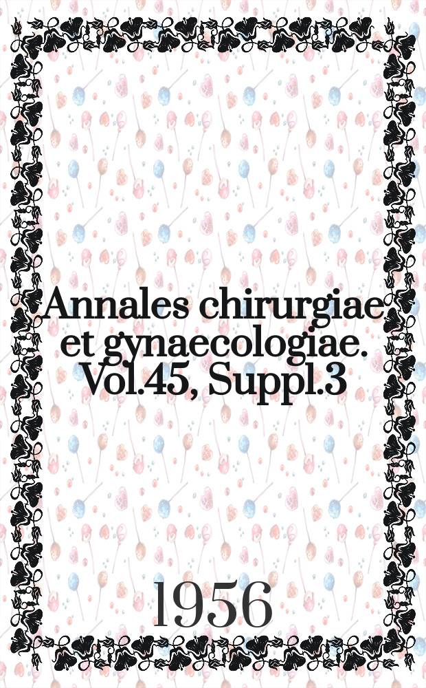 Annales chirurgiae et gynaecologiae. Vol.45, Suppl.3 : Melanoma of the skin