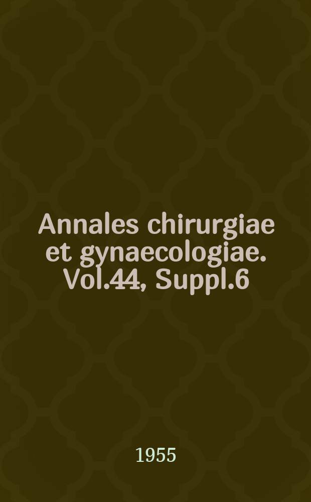 Annales chirurgiae et gynaecologiae. Vol.44, Suppl.6 : Cancer of the lip
