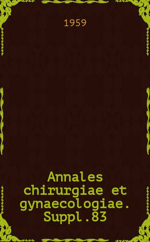 Annales chirurgiae et gynaecologiae. Suppl.83 : Über Fraktur am oberen Humerusende