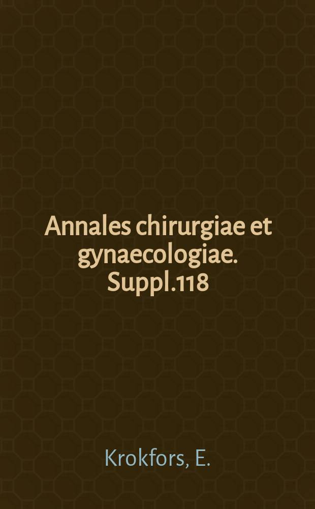 Annales chirurgiae et gynaecologiae. Suppl.118 : Effect of duration of labour, age and parity on the Apgar score of the newborn infant