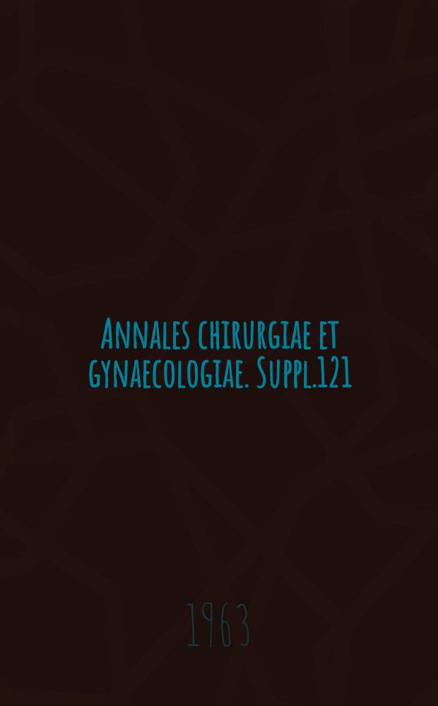 Annales chirurgiae et gynaecologiae. Suppl.121 : Percutaneous transhepatic cholangiography as a diagnostic aid in diseases of the biliary tract