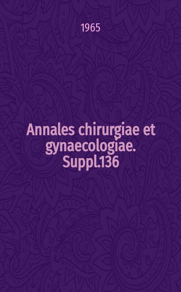 Annales chirurgiae et gynaecologiae. Suppl.136 : Experimental observations on the use of Kleihauer-Betke's elution staining method in the study of fetal red cells