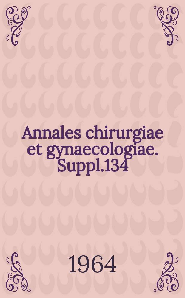 Annales chirurgiae et gynaecologiae. Suppl.134 : Hydronephrosis
