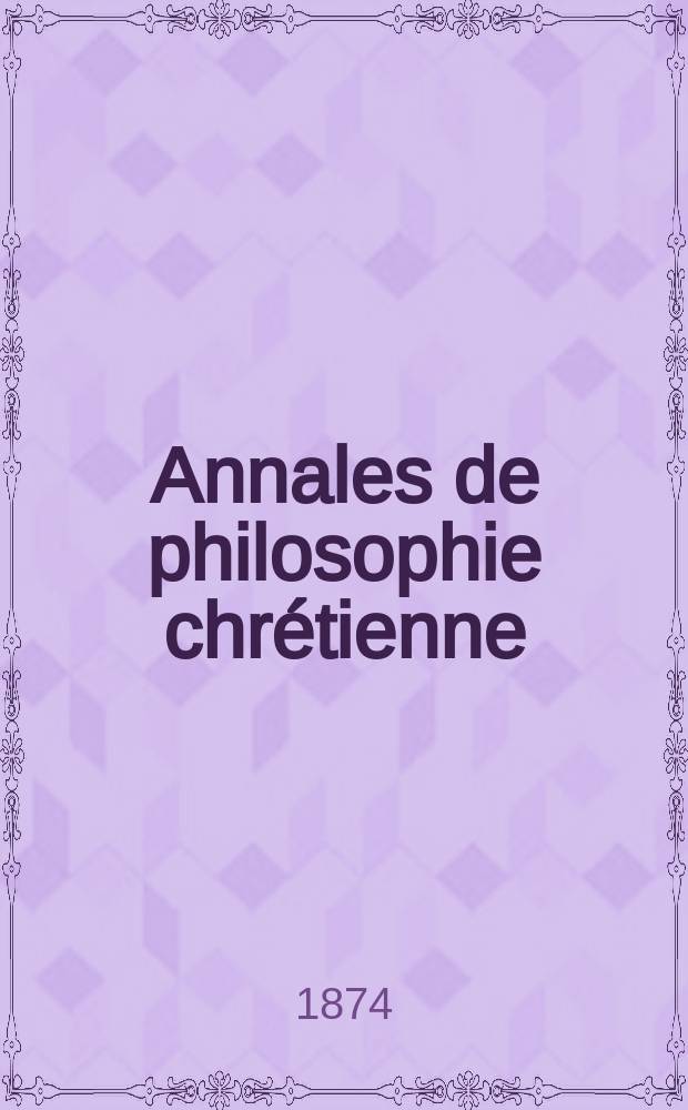 Annales de philosophie chrétienne : Recueil périodique. Année44 1874/1875, T.8(87), №44