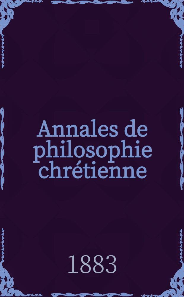 Annales de philosophie chrétienne : Recueil périodique. Année53 1882/1883, T.8[104], №4