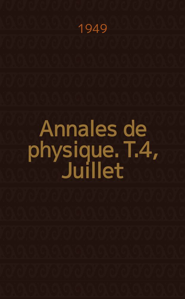 Annales de physique. T.4, Juillet/Ao&ucirc;t