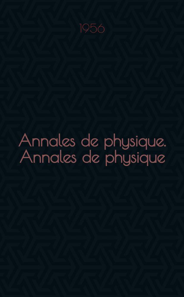 Annales de physique. Annales de physique