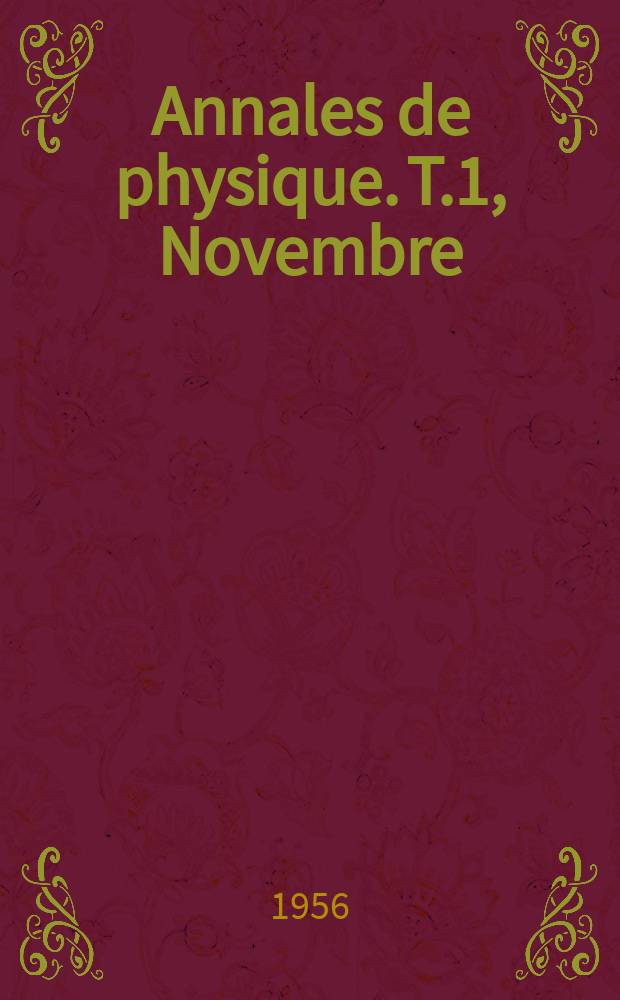 Annales de physique. T.1, Novembre/Décembre