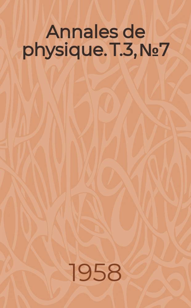 Annales de physique. T.3, №7/8