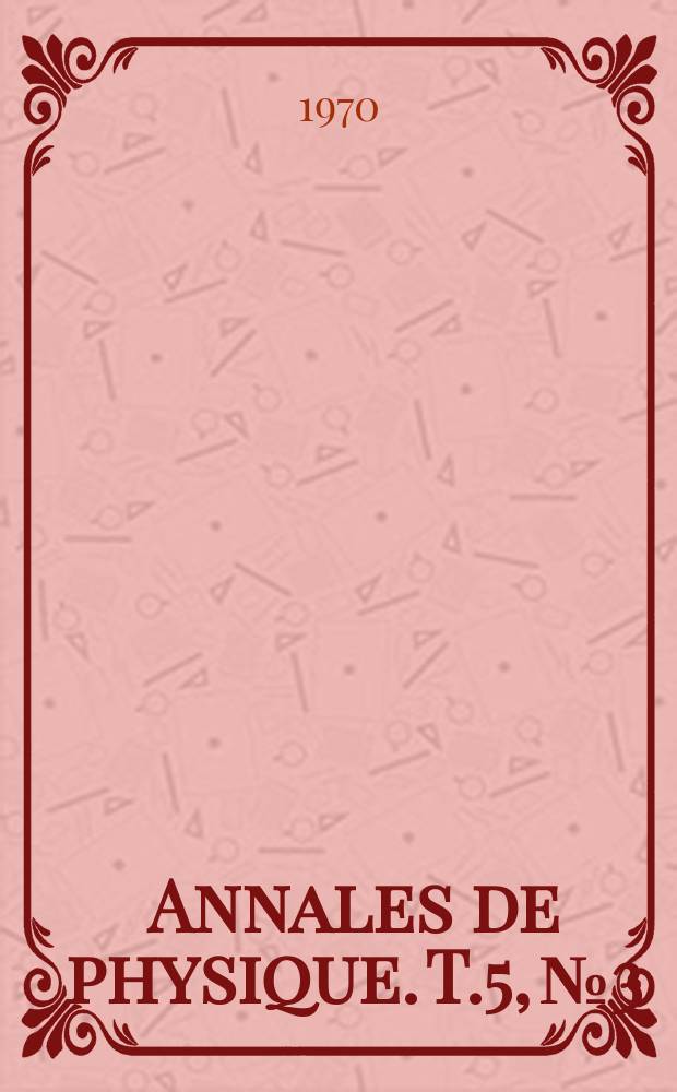 Annales de physique. T.5, №3
