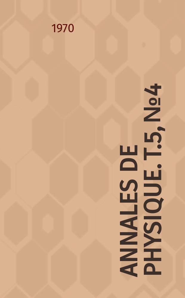 Annales de physique. T.5, №4