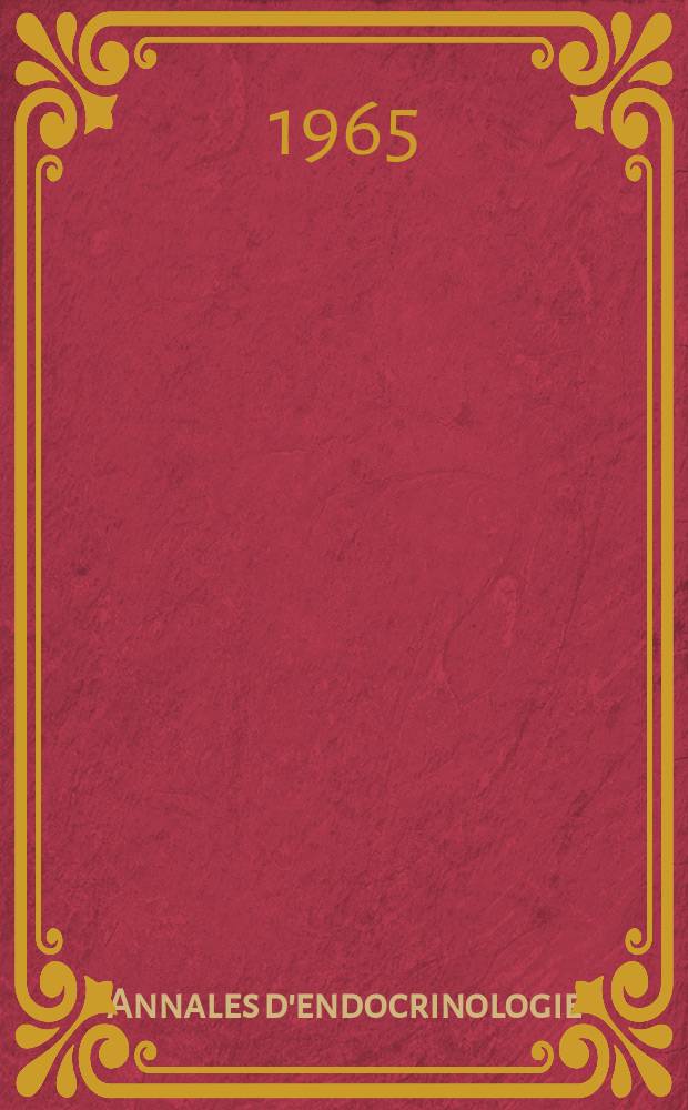 Annales d'endocrinologie : Bulletin officiel de la Soci&eacute;t&eacute; d'endocrinologue. T.26, №5bis : Biochimie des hormones de nature protidique