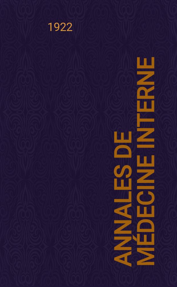 Annales de médecine interne : Bulletins et mémoires de la Soc. médicale des hôpitaux de Paris. Année38 1922, T.46, №12