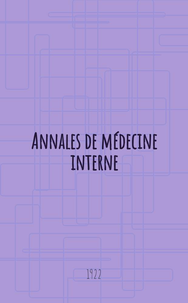 Annales de médecine interne : Bulletins et mémoires de la Soc. médicale des hôpitaux de Paris. Année38 1922, T.46, №30