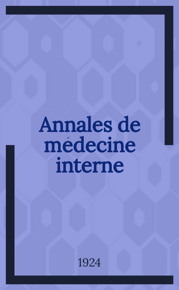 Annales de médecine interne : Bulletins et mémoires de la Soc. médicale des hôpitaux de Paris. Année40 1924, T.48, №16