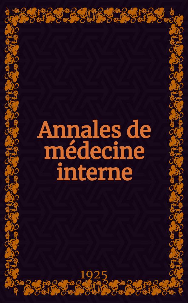 Annales de médecine interne : Bulletins et mémoires de la Soc. médicale des hôpitaux de Paris. Année41 1925, T.49, №27