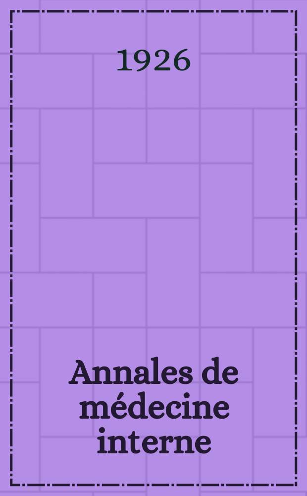 Annales de médecine interne : Bulletins et mémoires de la Soc. médicale des hôpitaux de Paris. Année42 1926, T.50, №39