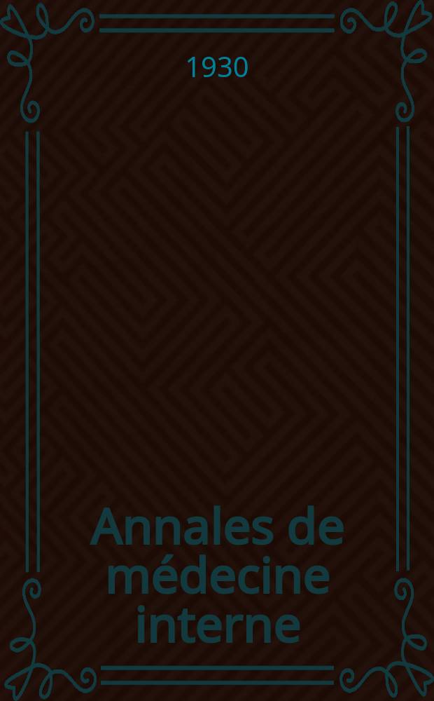 Annales de m&eacute;decine interne : Bulletins et m&eacute;moires de la Soc. m&eacute;dicale des h&ocirc;pitaux de Paris. 1930, №28