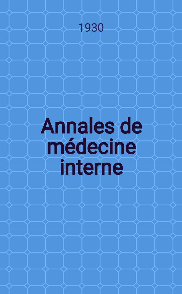 Annales de m&eacute;decine interne : Bulletins et m&eacute;moires de la Soc. m&eacute;dicale des h&ocirc;pitaux de Paris. 1930, №35