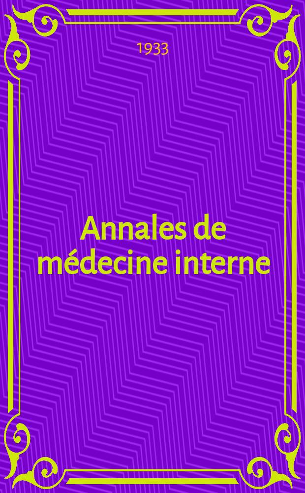 Annales de m&eacute;decine interne : Bulletins et m&eacute;moires de la Soc. m&eacute;dicale des h&ocirc;pitaux de Paris. 1933, №22