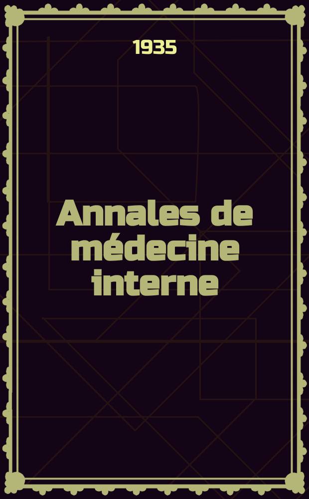 Annales de médecine interne : Bulletins et mémoires de la Soc. médicale des hôpitaux de Paris. 1935, №20