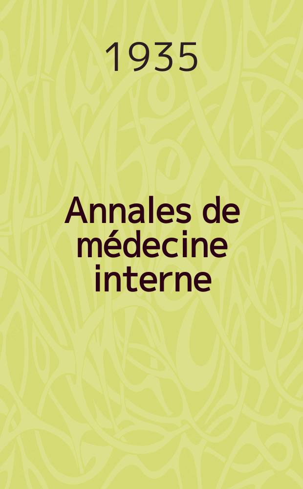 Annales de médecine interne : Bulletins et mémoires de la Soc. médicale des hôpitaux de Paris. 1935, №26
