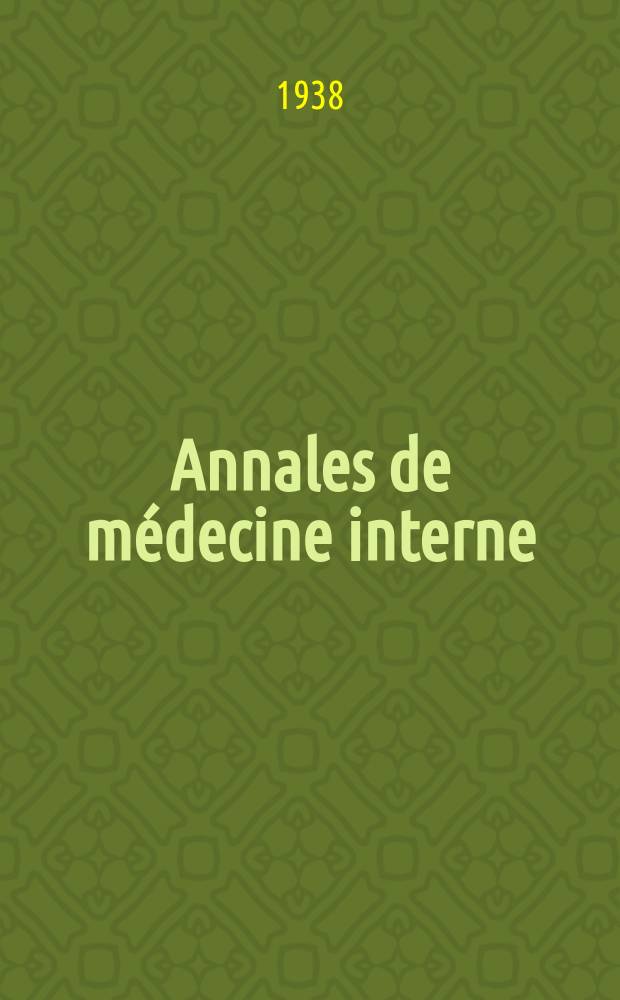 Annales de médecine interne : Bulletins et mémoires de la Soc. médicale des hôpitaux de Paris. Année54 1938, №23