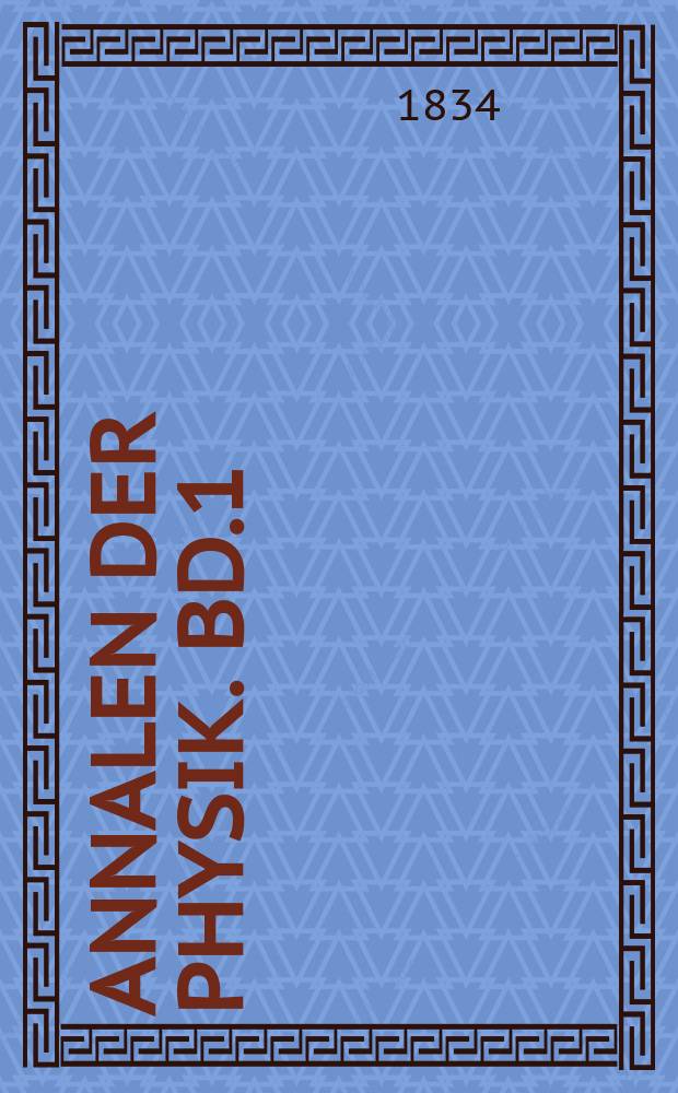 Annalen der Physik. Bd.1(107)