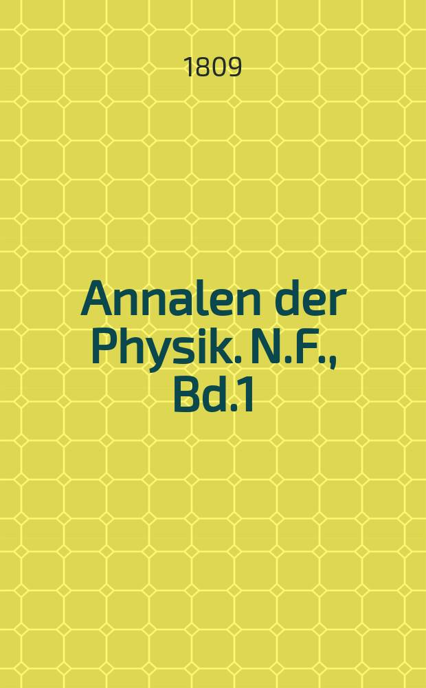 Annalen der Physik. N.F., Bd.1(31)