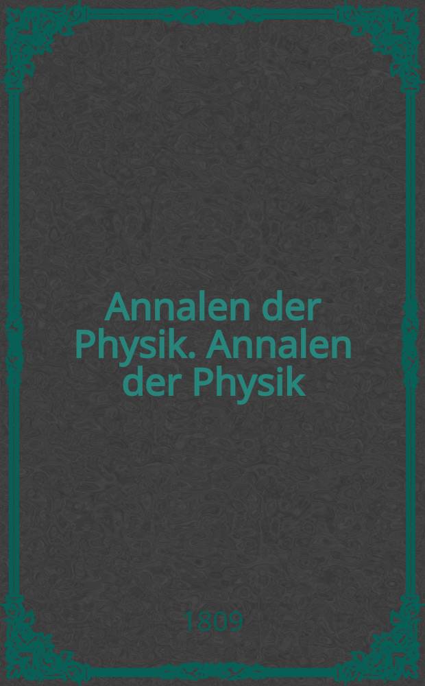 Annalen der Physik. Annalen der Physik