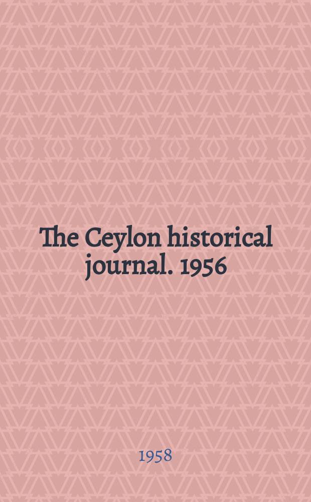 The Ceylon historical journal. 1956/1957, Vol.6, №1/4 : An historical relation of Ceylon