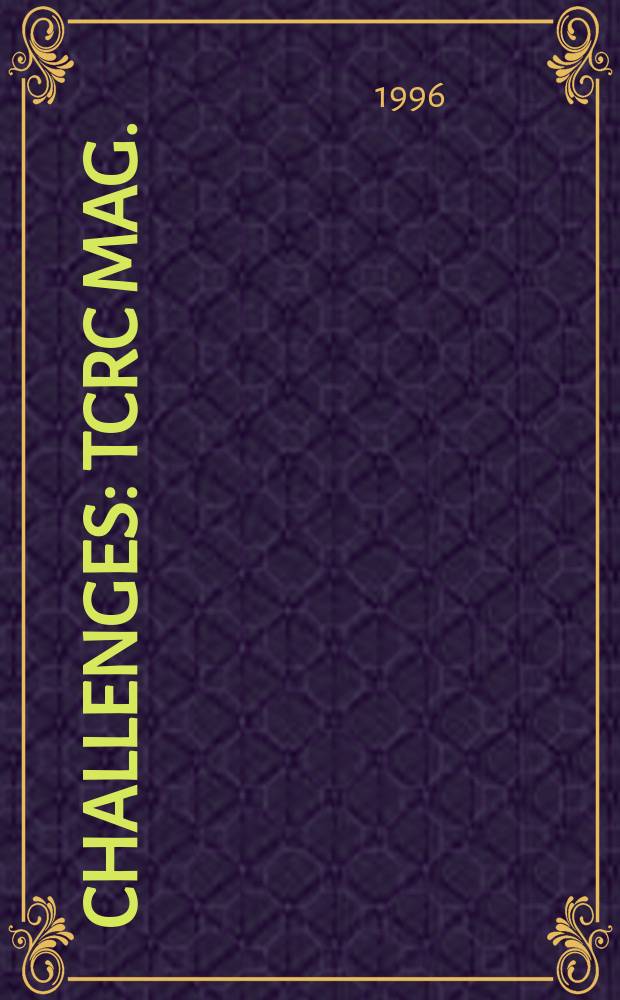 Challenges : TCRC mag. : ICRC activities in Eastern Europe a. Central Asia