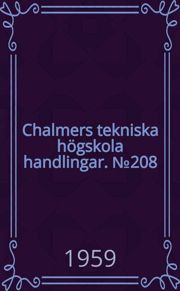 Chalmers tekniska högskola handlingar. №208 : A flow problem solved by strip method
