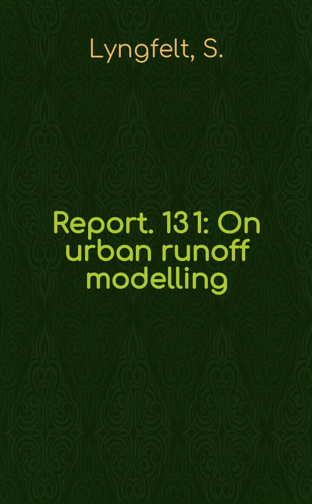 Report. 13[1] : On urban runoff modelling