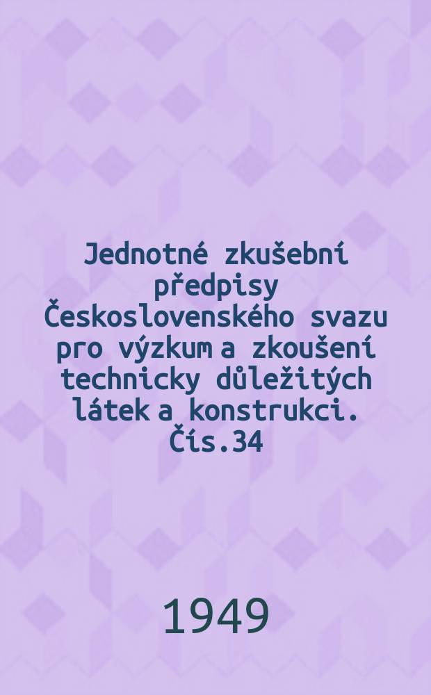 Jednotné zkušební předpisy Československého svazu pro výzkum a zkoušení technicky důležitých látek a konstrukci. Čís.34 : Směrnice pro chemický rozbor a hodnocení novodobých pracích prostředků, emulgátorů, dispergátorů, smáčedel a pěnidel...