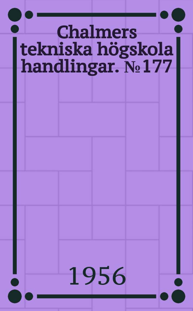 Chalmers tekniska högskola handlingar. № 177 : Puts och lättbetong