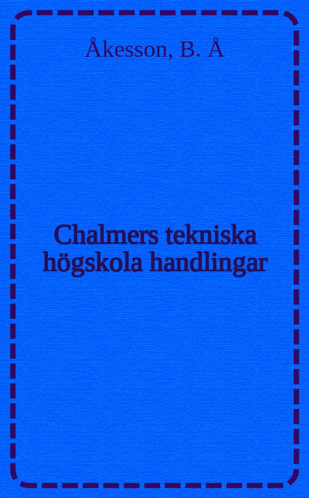 Chalmers tekniska högskola handlingar : Isostatic support