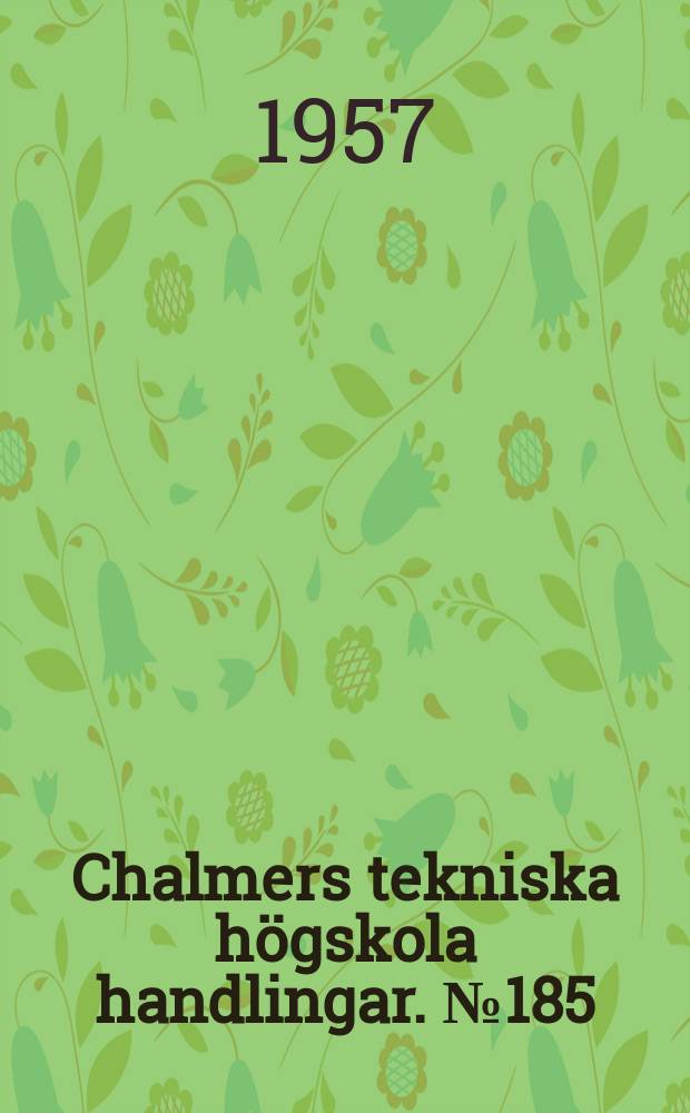 Chalmers tekniska högskola handlingar. № 185 : A study of thermistor circuits