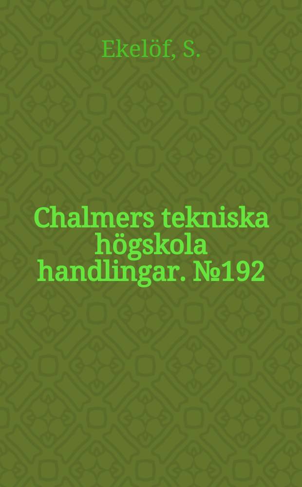 Chalmers tekniska högskola handlingar. № 192 : A study of telephone relays