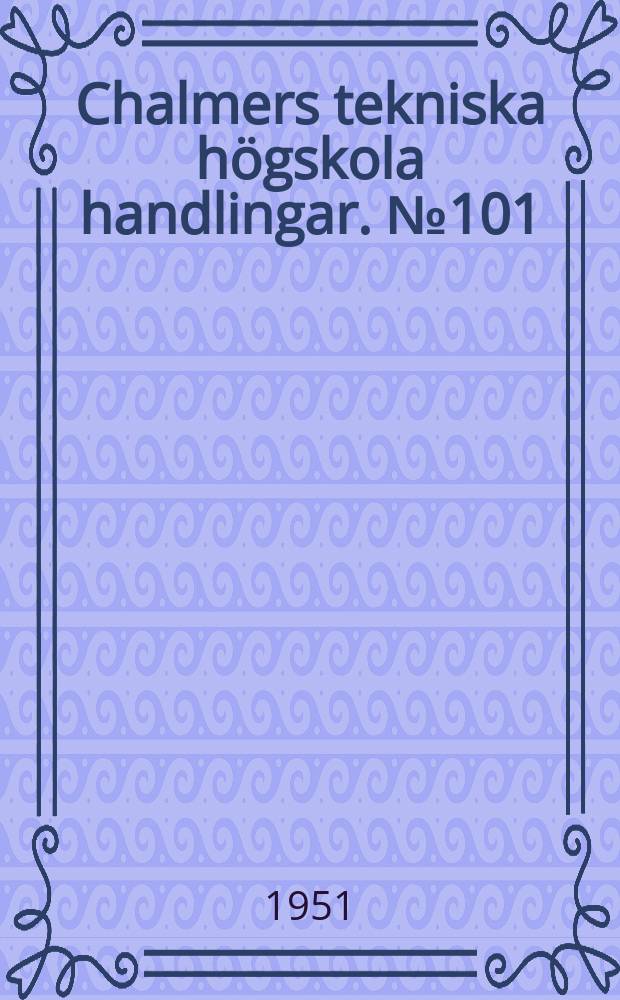 Chalmers tekniska högskola handlingar. № 101 : The theory of magneto ionic triple splitting