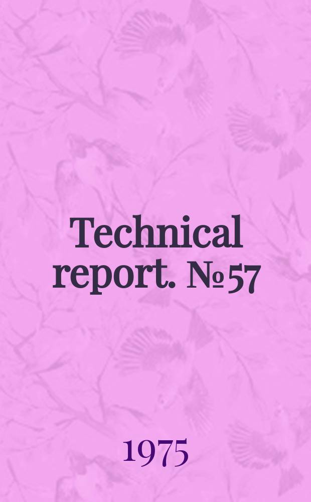 Technical report. №57 : An investigation of electromagnetic wave