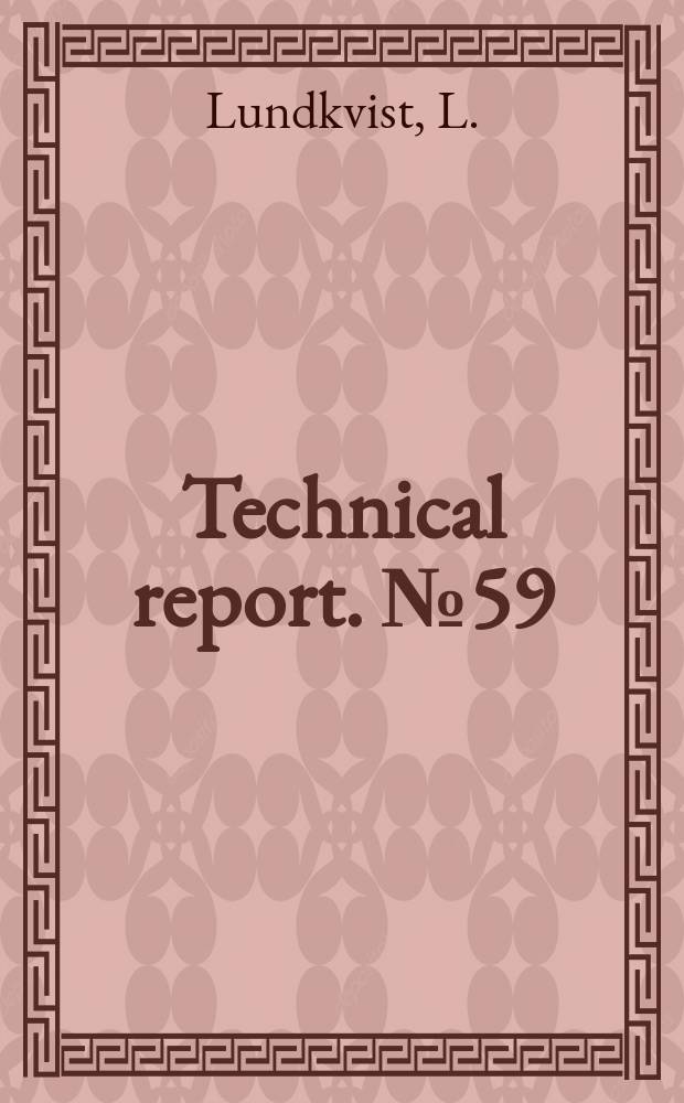 Technical report. №59 : Studies of MOS systems