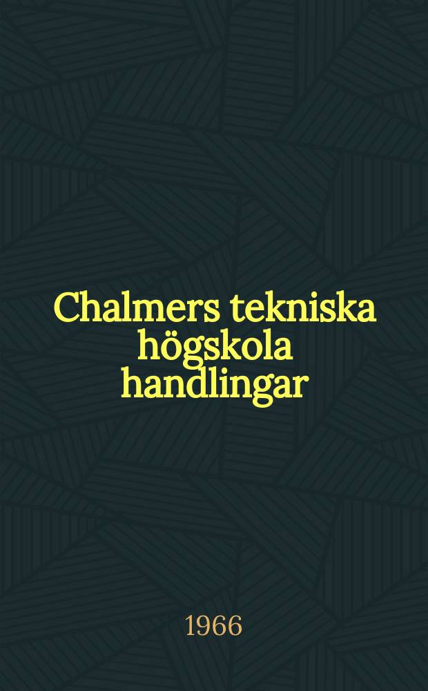 Chalmers tekniska högskola handlingar : Försök med accelerad härdning av pressad betong i tättslutande formar